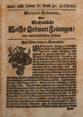 Mercurii Relation, oder wochentliche Reichs Ordinari Zeitungen, von underschidlichen Orthen (Süddeutsche Presse) Samstag 9. Oktober 1688