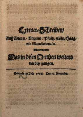 Mercurii Relation, oder wochentliche Reichs Ordinari Zeitungen, von underschidlichen Orthen (Süddeutsche Presse) Samstag 27. November 1688