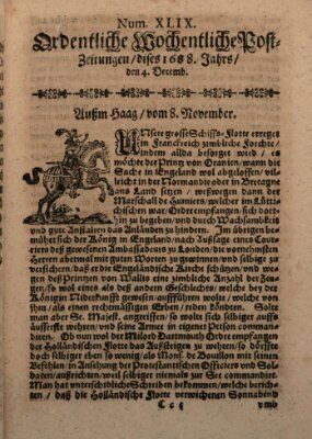 Ordentliche wochentliche Post-Zeitungen Samstag 4. Dezember 1688