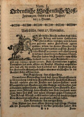 Ordentliche wochentliche Post-Zeitungen Samstag 11. Dezember 1688