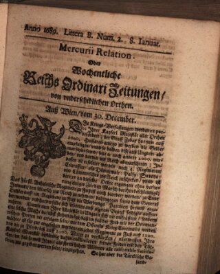 Mercurii Relation, oder wochentliche Reichs Ordinari Zeitungen, von underschidlichen Orthen (Süddeutsche Presse) Samstag 8. Januar 1689