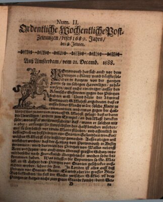 Ordentliche wochentliche Post-Zeitungen Samstag 8. Januar 1689