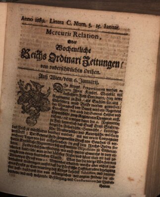 Mercurii Relation, oder wochentliche Reichs Ordinari Zeitungen, von underschidlichen Orthen (Süddeutsche Presse) Samstag 15. Januar 1689