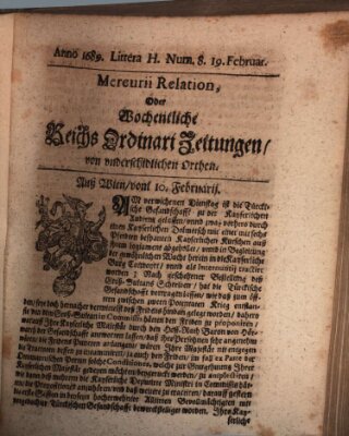 Mercurii Relation, oder wochentliche Reichs Ordinari Zeitungen, von underschidlichen Orthen (Süddeutsche Presse) Samstag 19. Februar 1689