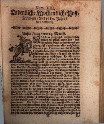 Ordentliche wochentliche Post-Zeitungen Samstag 26. März 1689