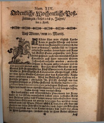 Ordentliche wochentliche Post-Zeitungen Samstag 2. April 1689