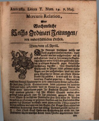 Mercurii Relation, oder wochentliche Reichs Ordinari Zeitungen, von underschidlichen Orthen (Süddeutsche Presse) Samstag 7. Mai 1689