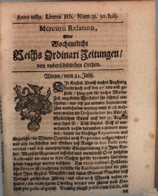 Mercurii Relation, oder wochentliche Reichs Ordinari Zeitungen, von underschidlichen Orthen (Süddeutsche Presse) Samstag 30. Juli 1689