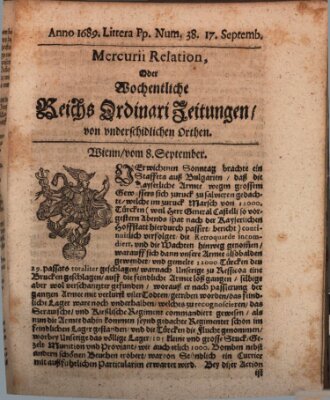 Mercurii Relation, oder wochentliche Reichs Ordinari Zeitungen, von underschidlichen Orthen (Süddeutsche Presse) Samstag 17. September 1689