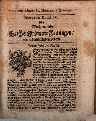 Mercurii Relation, oder wochentliche Reichs Ordinari Zeitungen, von underschidlichen Orthen (Süddeutsche Presse) Samstag 5. November 1689