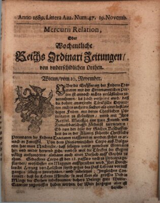 Mercurii Relation, oder wochentliche Reichs Ordinari Zeitungen, von underschidlichen Orthen (Süddeutsche Presse) Samstag 19. November 1689