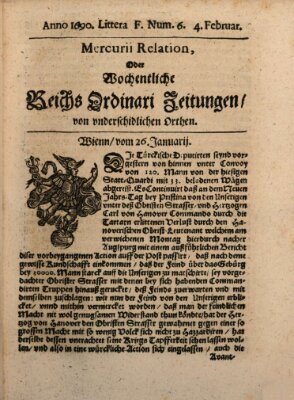 Mercurii Relation, oder wochentliche Reichs Ordinari Zeitungen, von underschidlichen Orthen (Süddeutsche Presse) Samstag 4. Februar 1690