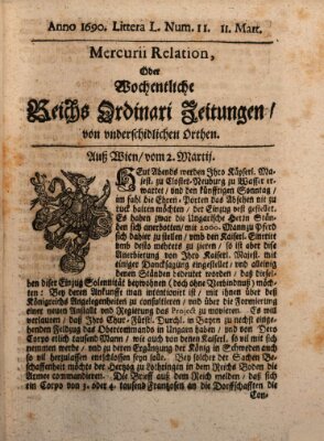 Mercurii Relation, oder wochentliche Reichs Ordinari Zeitungen, von underschidlichen Orthen (Süddeutsche Presse) Samstag 11. März 1690