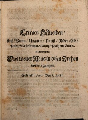 Mercurii Relation, oder wochentliche Reichs Ordinari Zeitungen, von underschidlichen Orthen (Süddeutsche Presse) Samstag 8. April 1690