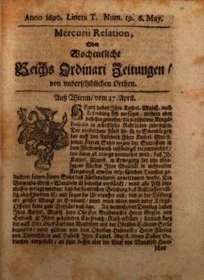 Mercurii Relation, oder wochentliche Reichs Ordinari Zeitungen, von underschidlichen Orthen (Süddeutsche Presse) Samstag 6. Mai 1690