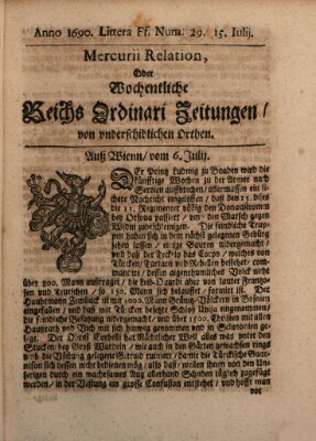 Mercurii Relation, oder wochentliche Reichs Ordinari Zeitungen, von underschidlichen Orthen (Süddeutsche Presse) Samstag 15. Juli 1690