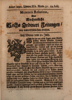 Mercurii Relation, oder wochentliche Reichs Ordinari Zeitungen, von underschidlichen Orthen (Süddeutsche Presse) Samstag 29. Juli 1690