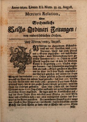 Mercurii Relation, oder wochentliche Reichs Ordinari Zeitungen, von underschidlichen Orthen (Süddeutsche Presse) Samstag 12. August 1690