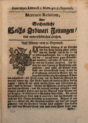 Mercurii Relation, oder wochentliche Reichs Ordinari Zeitungen, von underschidlichen Orthen (Süddeutsche Presse) Samstag 30. September 1690