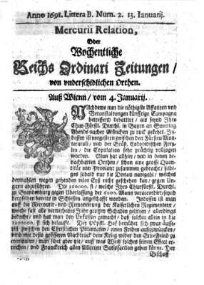 Mercurii Relation, oder wochentliche Reichs Ordinari Zeitungen, von underschidlichen Orthen (Süddeutsche Presse) Samstag 13. Januar 1691