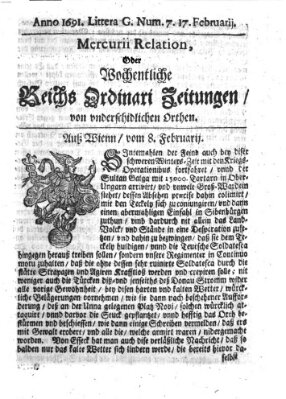 Mercurii Relation, oder wochentliche Reichs Ordinari Zeitungen, von underschidlichen Orthen (Süddeutsche Presse) Samstag 17. Februar 1691