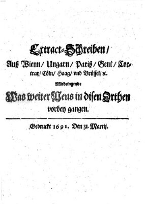 Mercurii Relation, oder wochentliche Reichs Ordinari Zeitungen, von underschidlichen Orthen (Süddeutsche Presse) Samstag 31. März 1691