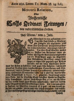 Mercurii Relation, oder wochentliche Reichs Ordinari Zeitungen, von underschidlichen Orthen (Süddeutsche Presse) Samstag 14. Juli 1691