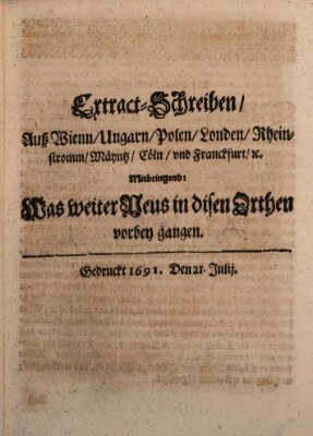 Mercurii Relation, oder wochentliche Reichs Ordinari Zeitungen, von underschidlichen Orthen (Süddeutsche Presse) Saturday 21. July 1691
