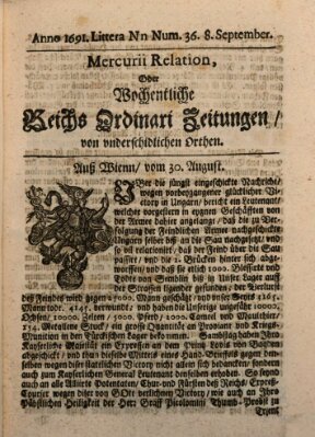 Mercurii Relation, oder wochentliche Reichs Ordinari Zeitungen, von underschidlichen Orthen (Süddeutsche Presse) Samstag 8. September 1691