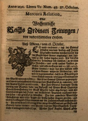 Mercurii Relation, oder wochentliche Reichs Ordinari Zeitungen, von underschidlichen Orthen (Süddeutsche Presse) Samstag 27. Oktober 1691