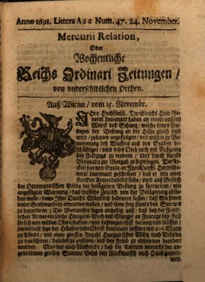 Mercurii Relation, oder wochentliche Reichs Ordinari Zeitungen, von underschidlichen Orthen (Süddeutsche Presse) Samstag 24. November 1691