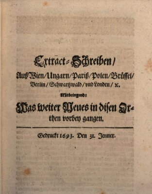 Mercurii Relation, oder wochentliche Reichs Ordinari Zeitungen, von underschidlichen Orthen (Süddeutsche Presse) Samstag 31. Januar 1693