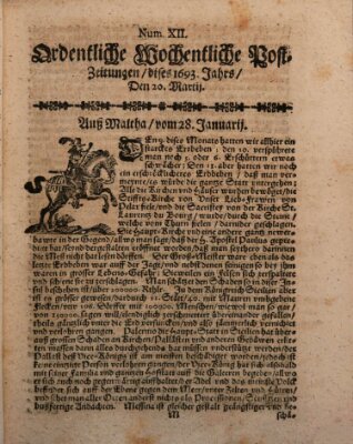 Ordentliche wochentliche Post-Zeitungen Freitag 20. März 1693