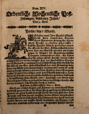 Ordentliche wochentliche Post-Zeitungen Samstag 4. April 1693