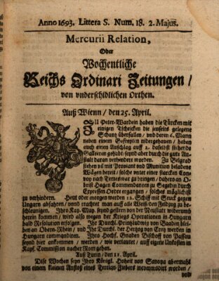 Mercurii Relation, oder wochentliche Reichs Ordinari Zeitungen, von underschidlichen Orthen (Süddeutsche Presse) Samstag 2. Mai 1693