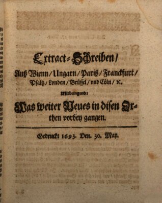 Mercurii Relation, oder wochentliche Reichs Ordinari Zeitungen, von underschidlichen Orthen (Süddeutsche Presse) Samstag 30. Mai 1693