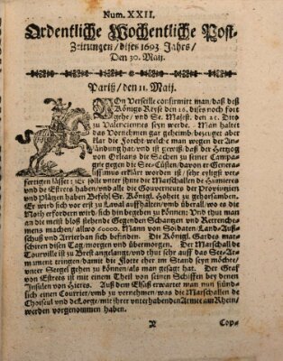 Ordentliche wochentliche Post-Zeitungen Samstag 30. Mai 1693