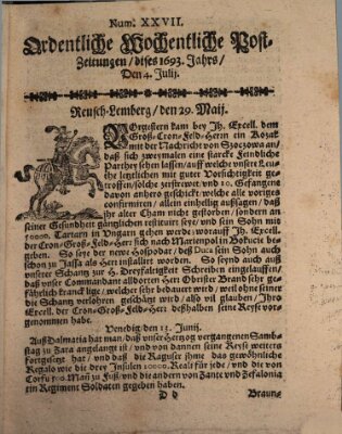 Ordentliche wochentliche Post-Zeitungen Samstag 4. Juli 1693