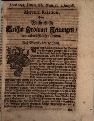 Mercurii Relation, oder wochentliche Reichs Ordinari Zeitungen, von underschidlichen Orthen (Süddeutsche Presse) Samstag 1. August 1693