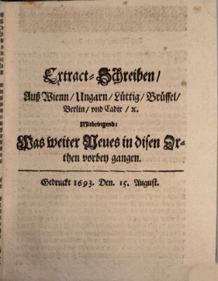 Mercurii Relation, oder wochentliche Reichs Ordinari Zeitungen, von underschidlichen Orthen (Süddeutsche Presse) Samstag 15. August 1693