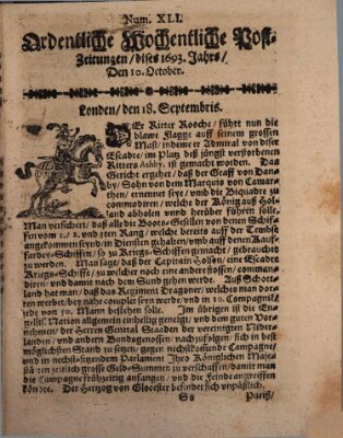 Ordentliche wochentliche Post-Zeitungen Samstag 10. Oktober 1693