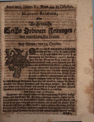 Mercurii Relation, oder wochentliche Reichs Ordinari Zeitungen, von underschidlichen Orthen (Süddeutsche Presse) Samstag 31. Oktober 1693