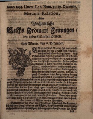 Mercurii Relation, oder wochentliche Reichs Ordinari Zeitungen, von underschidlichen Orthen (Süddeutsche Presse) Samstag 19. Dezember 1693