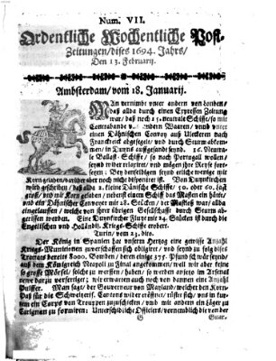 Ordentliche wochentliche Post-Zeitungen Samstag 13. Februar 1694