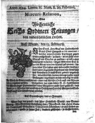 Mercurii Relation, oder wochentliche Reichs Ordinari Zeitungen, von underschidlichen Orthen (Süddeutsche Presse) Samstag 20. Februar 1694