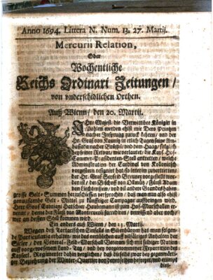 Mercurii Relation, oder wochentliche Reichs Ordinari Zeitungen, von underschidlichen Orthen (Süddeutsche Presse) Samstag 27. März 1694