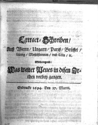 Mercurii Relation, oder wochentliche Reichs Ordinari Zeitungen, von underschidlichen Orthen (Süddeutsche Presse) Samstag 27. März 1694