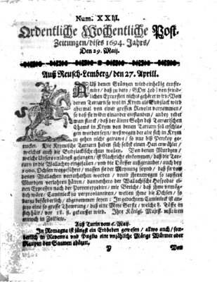 Ordentliche wochentliche Post-Zeitungen Samstag 29. Mai 1694