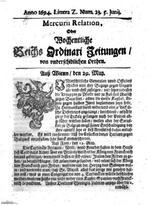 Mercurii Relation, oder wochentliche Reichs Ordinari Zeitungen, von underschidlichen Orthen (Süddeutsche Presse) Samstag 5. Juni 1694