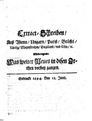 Mercurii Relation, oder wochentliche Reichs Ordinari Zeitungen, von underschidlichen Orthen (Süddeutsche Presse) Samstag 12. Juni 1694